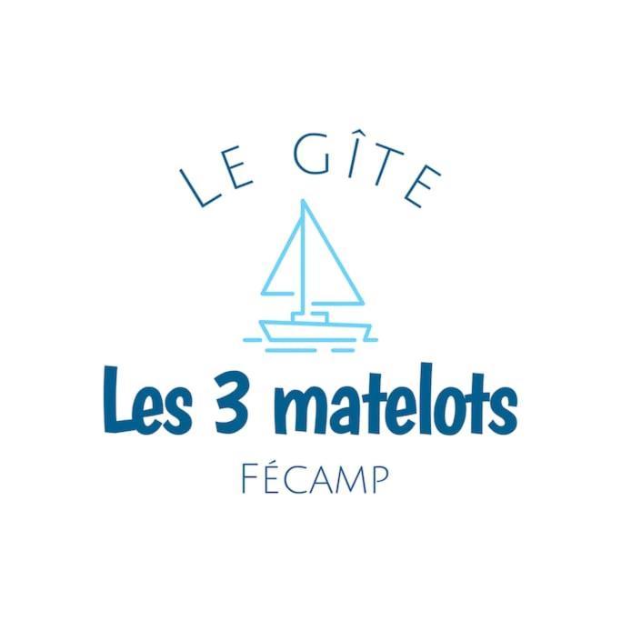 Gite Les Trois Matelots Fécamp Eksteriør billede